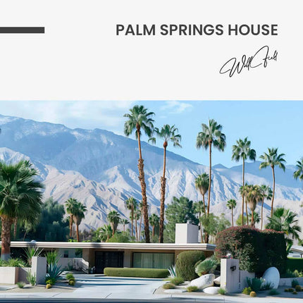 "Palm Springs House"