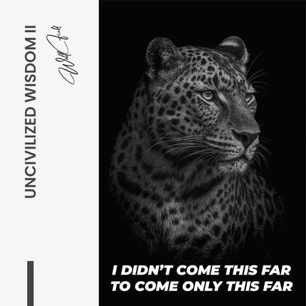 "Uncivilized Wisdom II"