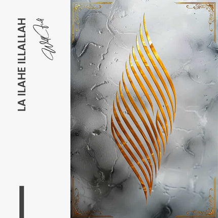 La Ilahe Illallah – Glass