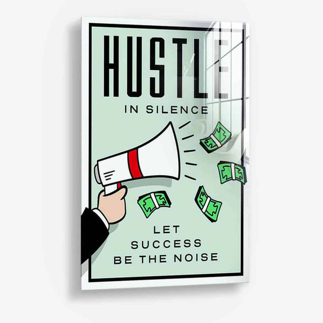 Hustle in Silence – Glass