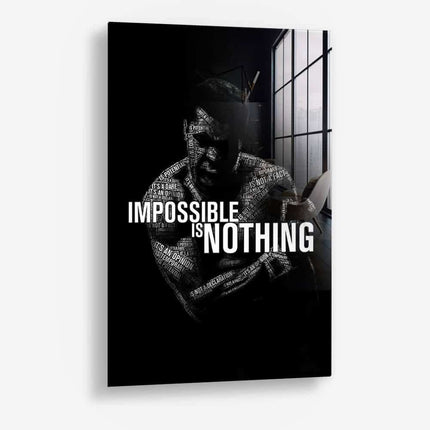 Impossible is Nothing – Glass