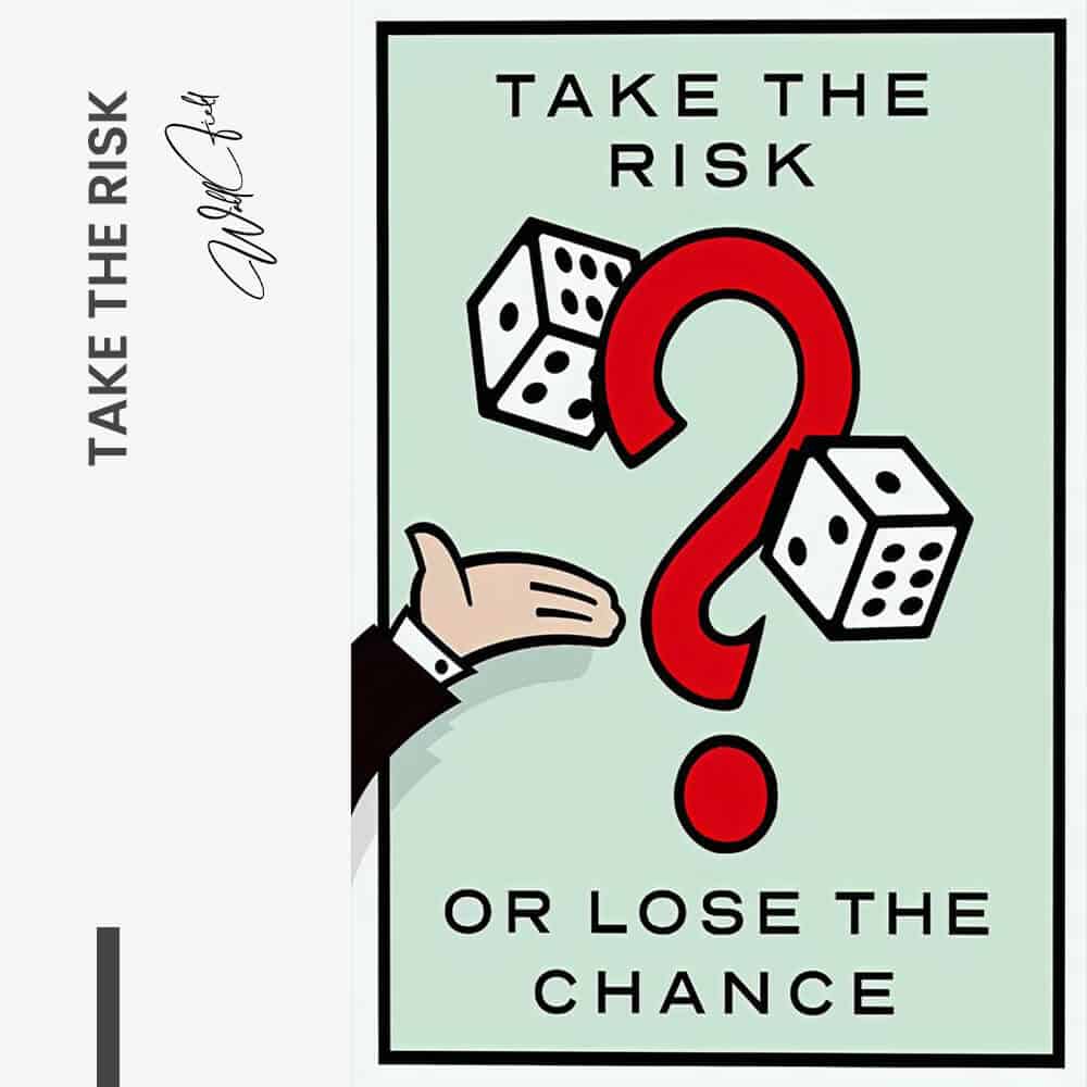 "Take the Risk''