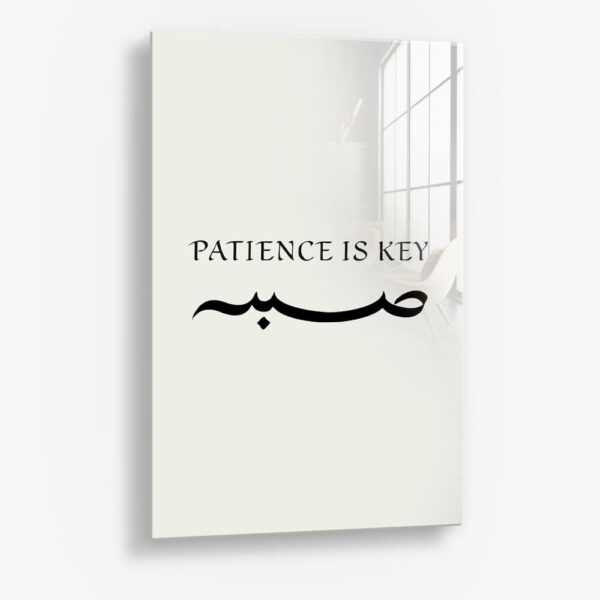 Patience Is Key – Verre