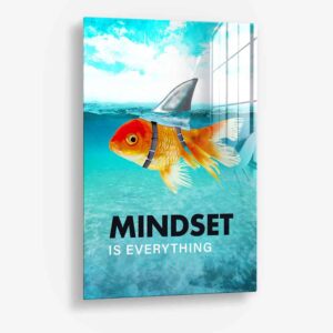 Mindset is Everything – Verre