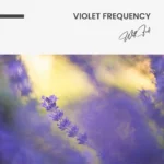 "Violet Frequency" – Image 7
