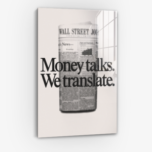 Money Talks. We Translate. - Verre