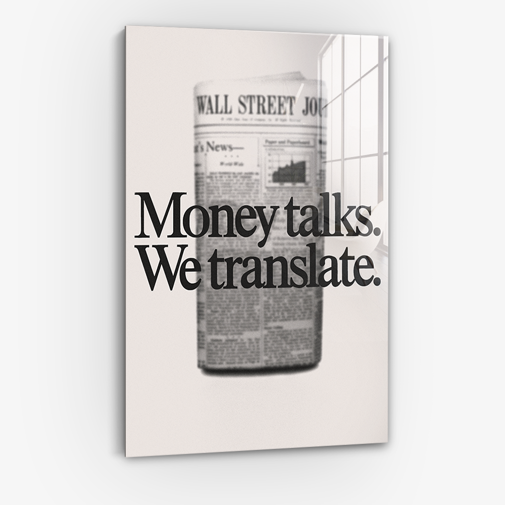 Money Talks. We Translate. - Verre